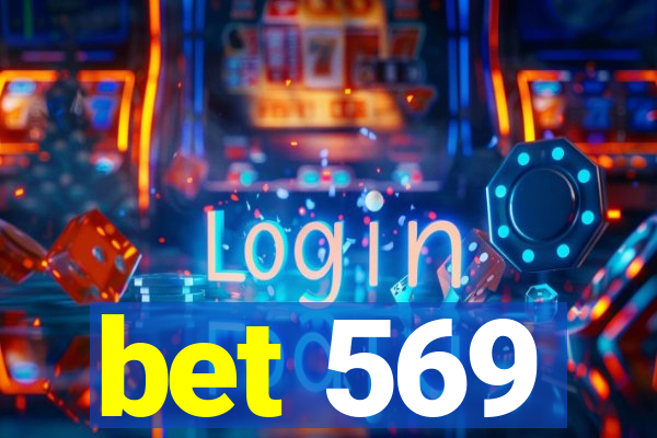 bet 569